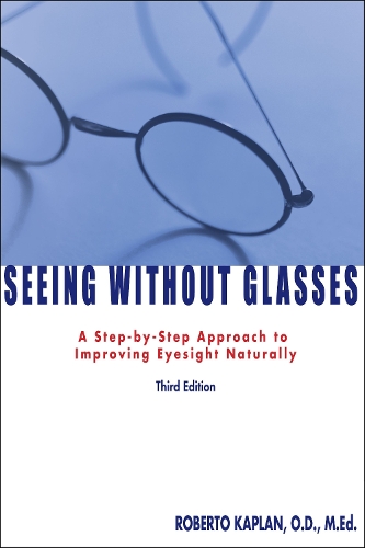 Seeing Without Glasses Volume 1