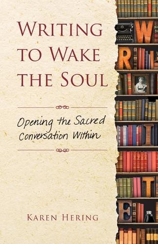 Writing to Wake the Soul