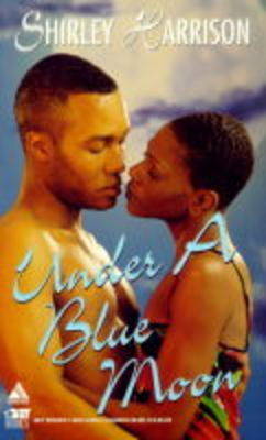 Under a Blue Moon