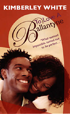 To Love A Ballantyne
