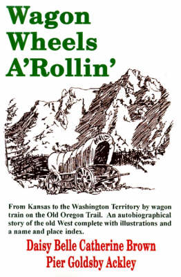 Wagon Wheels A'Rollin'