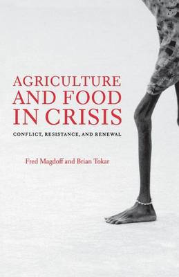Agriculture and  Food in Crisis