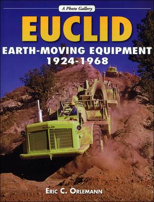 Euclid Earth-Moving Equipment, 1924-1968