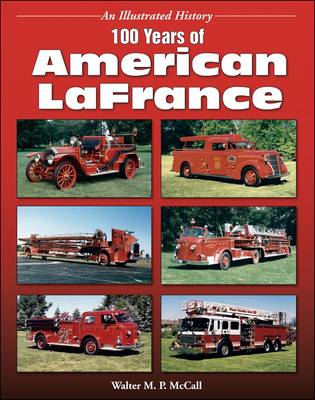 100 Years of American Lafrance