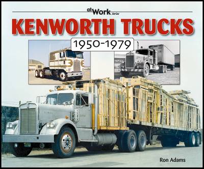 Kenworth Trucks 1950-1979
