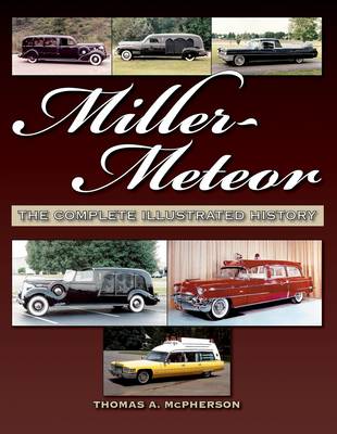 Miller-Meteor the Complete Illustrated History