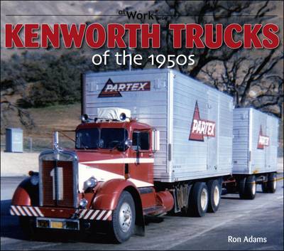 Kenworth Trucks of the 1950s
