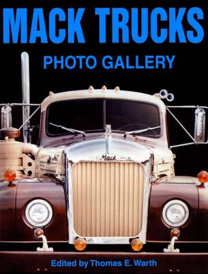 Mack Trucks Photo Gallery
