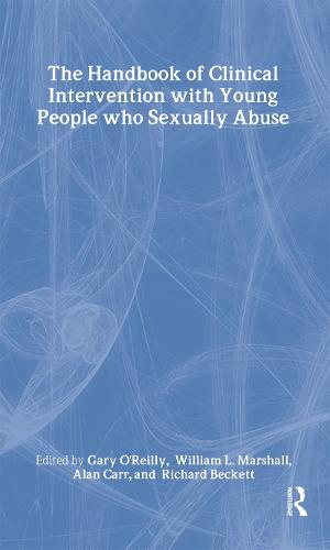 The Handbook of Clinical Intervention with Young People who Sexually Abuse
