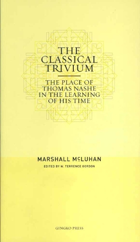 Mcluhan - Classical Trivium, The (hc)