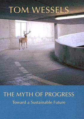 The Myth of Progress