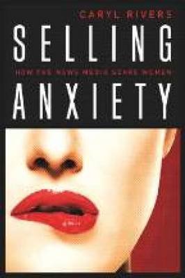Selling Anxiety