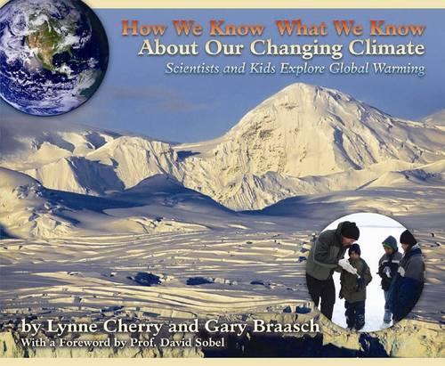 How We Know What We Know About Our Changing Climate