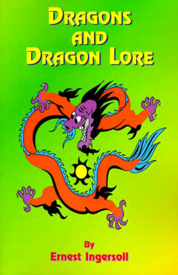 Dragons and Dragon Lore