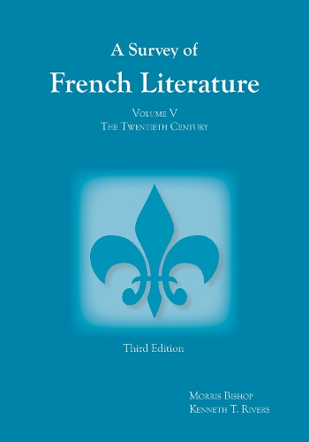 Survey of French Literature, Volume 5