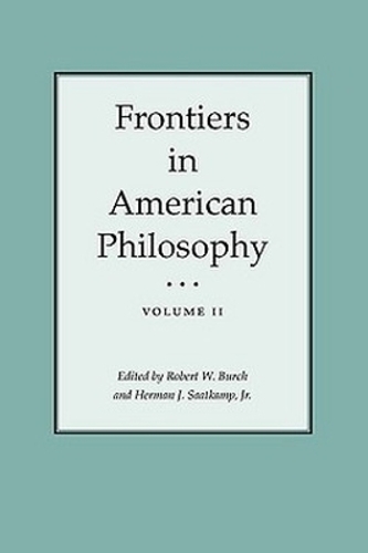 Frontiers in American Philosophy Vol I