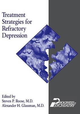 Treatment Strategies for Refractory Depression