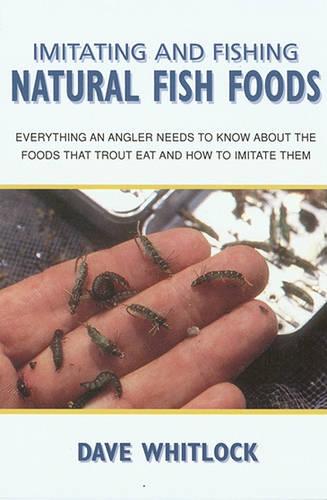 Imitating and Fishing Natural Fish Foods
