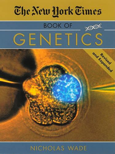 The "New York Times" Book of Genetics