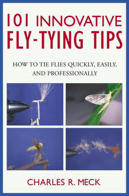 101 Innovative Fly-tying Tips