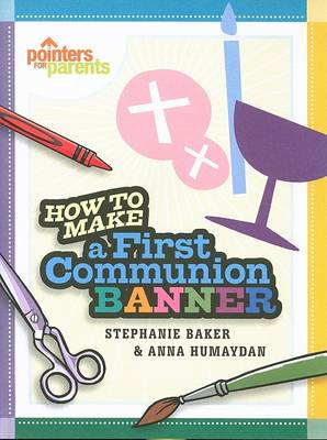 How to Make a First Communion Banner