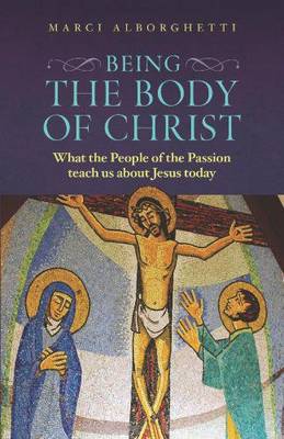 Being the Body of Christ