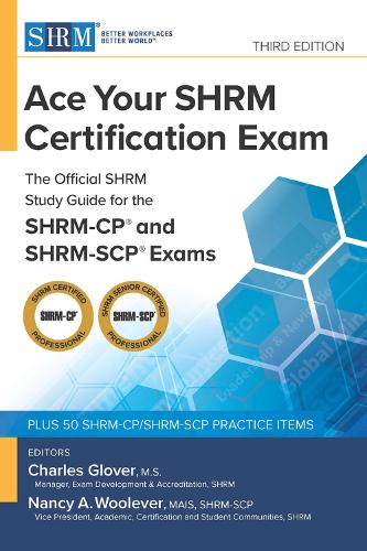 Ace Your SHRM Certification Exam By Charles Glover, Nancy A. Woolever ...