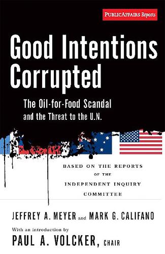 Good Intentions Corrupted
