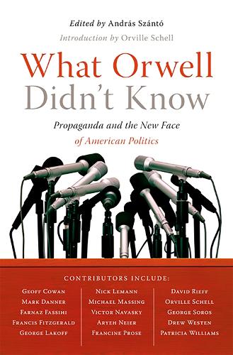 What Orwell Didn't Know