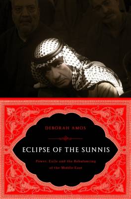 The Eclipse of the Sunnis