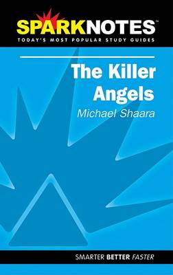 The Killer Angels (SparkNotes Literature Guide)