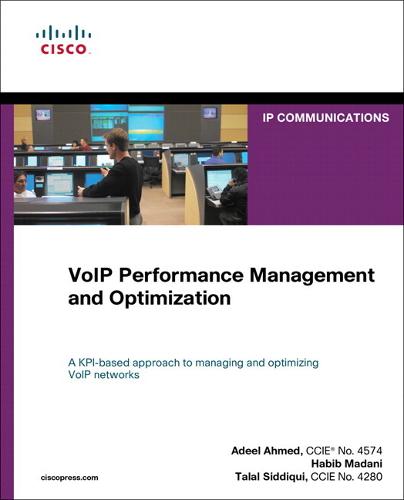VoIP Performance Management and Optimization (paperback)
