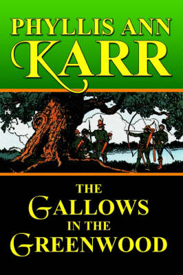 The Gallows in the Greenwood