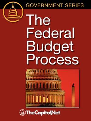 The Federal Budget Process