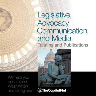 Legislative, Advocacy, Communication, and Media Training and Publications