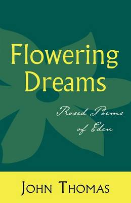Flowering Dreams