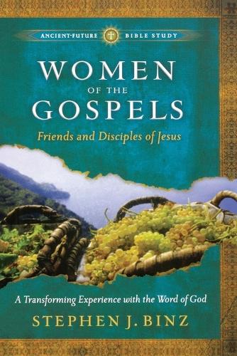 Women Of The Gospels