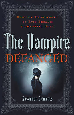 The Vampire Defanged