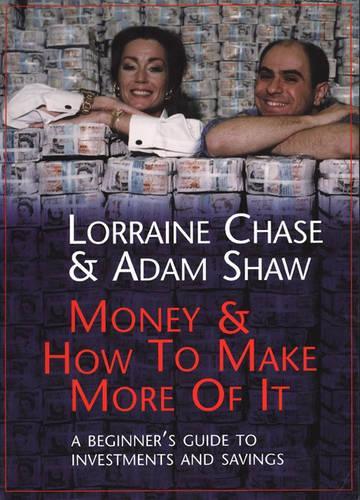 Money and How to Make More of it