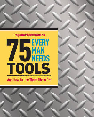 75 Tools Every Man Needs