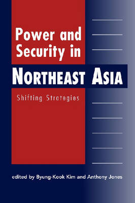 Power and Security in Northeast Asia