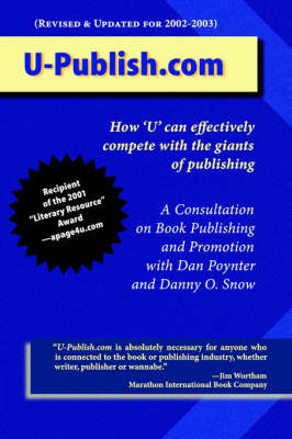 U-Publish.Com: How Individual Writers Can Now Effectively Compete with the Giants of Publishing