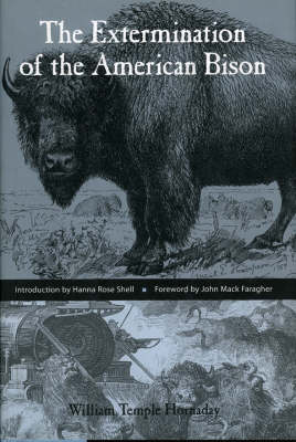 The Extermination of the American Bison