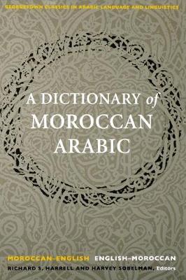 A Dictionary of Moroccan Arabic