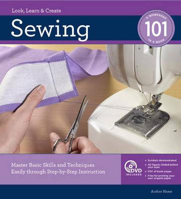 Sewing 101, Revised and Updated