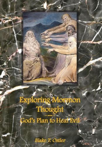 Exploring Mormon Thought