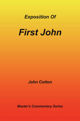 An Exposition of First John
