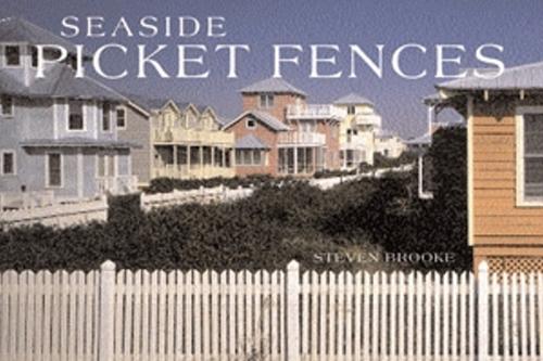 Seaside Picket Fences