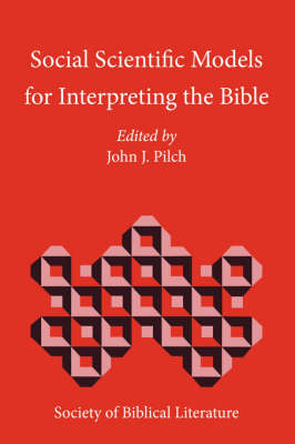 Social Scientific Models for Interpreting the Bible