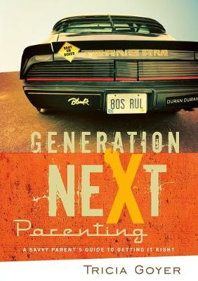 Generation Next Parenting
